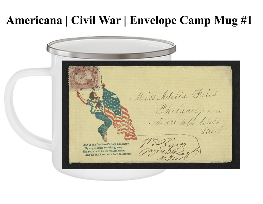 Americana | Civil War | Envelopes | Camp Mug #1