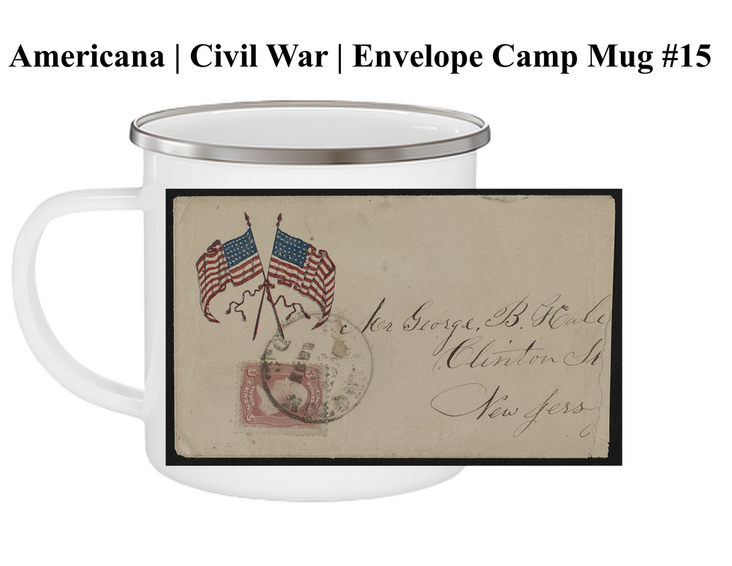 Americana | Civil War | Envelopes | Camp Mug #15