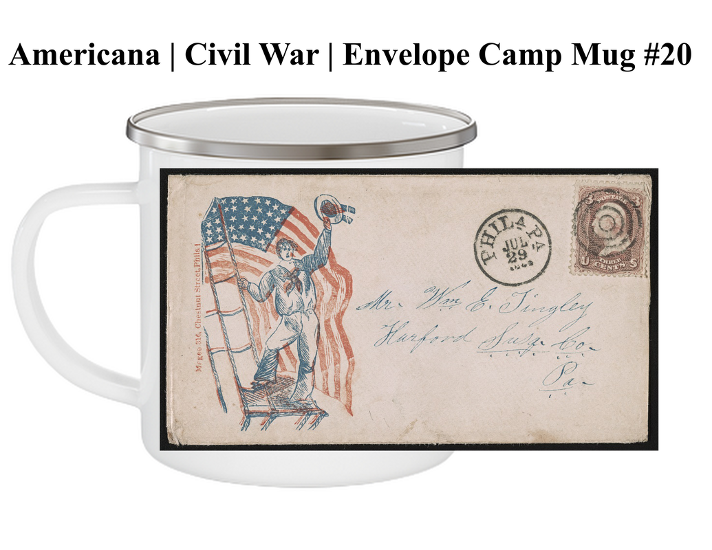 Americana | Civil War | Envelopes | Camp Mug #20